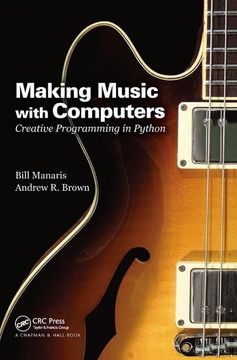 portada Making Music with Computers: Creative Programming in Python (en Inglés)