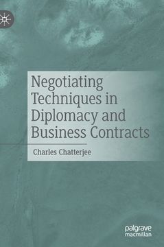 portada Negotiating Techniques in Diplomacy and Business Contracts 