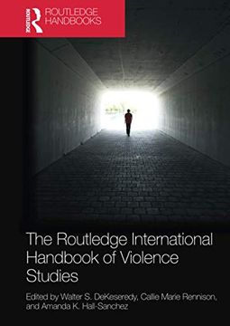 portada The Routledge International Handbook of Violence Studies (Routledge International Handbooks) (en Inglés)