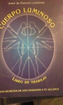 portada Daniel Santos: Cuerpo Luminoso. Libro de Trabajo (Mexico, 2000) los Secretos de los Chamanes, a tu Alcance