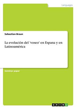 portada La Evolución del 'voseo' en Espana y en Latinoamérica