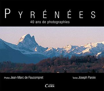 portada Pyrénées: 40 ans de Photographies (en Francés)