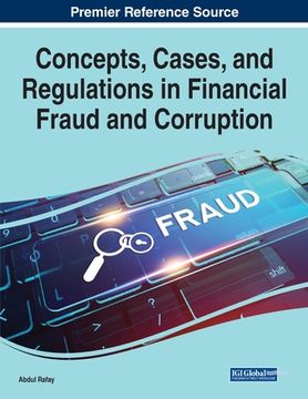 portada Concepts, Cases, and Regulations in Financial Fraud and Corruption (en Inglés)
