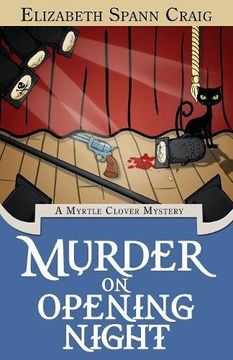 portada Murder on Opening Night: A Myrtle Clover Cozy Mystery: Volume 9