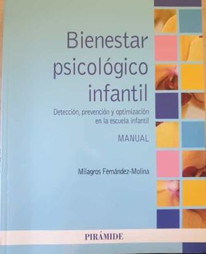 portada Bienestar Psicologico Infantil. Manual. Deteccion, Prevencion y Optimizacion en la Escuela Infantil.