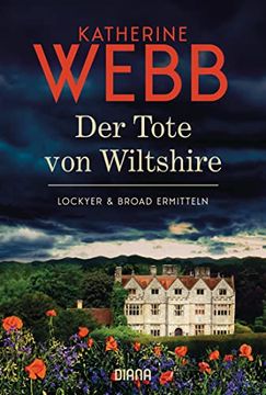 portada Der Tote von Wiltshire - Lockyer & Broad Ermitteln: Der Erste Kriminalroman von Weltbestsellerautorin Katherine Webb (in German)