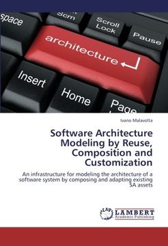 Libro Software Architecture Modeling by Reuse, Composition and ...