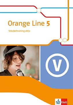 portada Orange Line 5: Vokabeltraining Aktiv mit Lösungsheft Klasse 9 (Orange Line. Ausgabe ab 2014)
