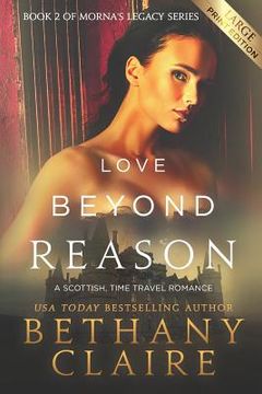 portada Love Beyond Reason (Large Print Edition): A Scottish, Time Travel Romance 