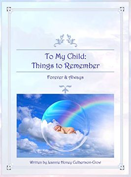 portada To my Child: Things to Remember Forever and Always (1) (General) 