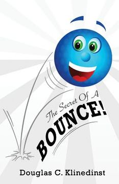 portada The Secret Of A Bounce: A Formula For Recovery When You Fall (in English)