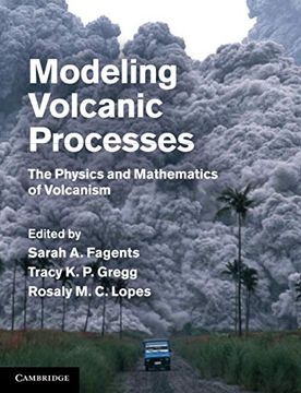 portada Modeling Volcanic Processes: The Physics and Mathematics of Volcanism (en Inglés)