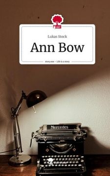 portada Ann Bow. Life is a Story - Story. One (en Alemán)