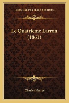 portada Le Quatrieme Larron (1861) (en Francés)