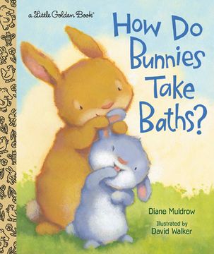 portada How do Bunnies Take Baths? (en Inglés)