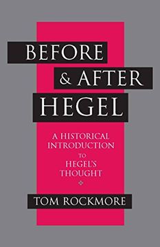portada Before and after Hegel: A Historical Introduction to Hegel's Thought