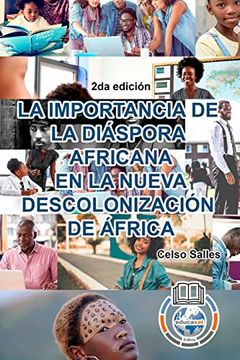portada La Importancia de la Diáspora Africana en la Nueva Descolonización de África - Celso Salles - 2da Edición