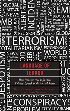 portada Language Of Terror: How Neuroscience Influences Political Speech In The United States (en Inglés)