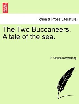 portada the two buccaneers. a tale of the sea. (in English)