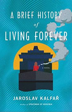 portada A Brief History of Living Forever: A Novel (in English)