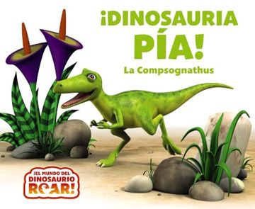 portada Dinosauria Pía! La Compsognathus
