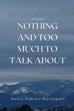 Nothing and too Much to Talk About (en Inglés)