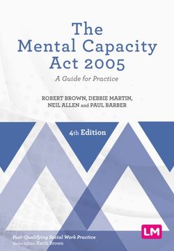 portada The Mental Capacity act 2005: A Guide for Practice (Post-Qualifying Social Work Practice Series) (en Inglés)