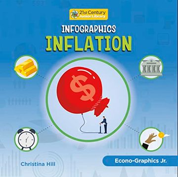 portada Infographics: Inflation (21St Century Junior Library: Econo-Graphics Jr. ) 