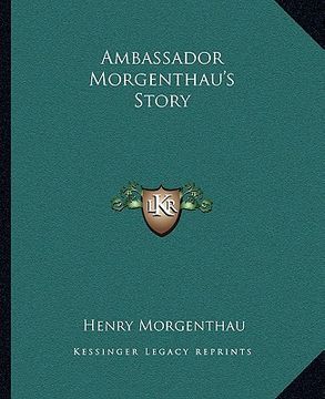 portada ambassador morgenthau's story (en Inglés)