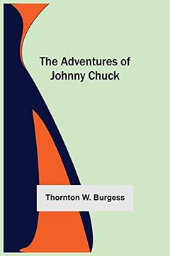 portada The Adventures of Johnny Chuck (in English)
