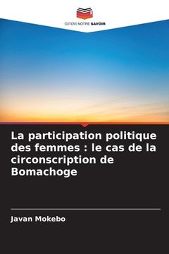 portada La participation politique des femmes: le cas de la circonscription de Bomachoge (en Francés)
