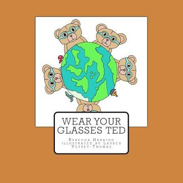 portada Wear your glasses Ted (en Inglés)
