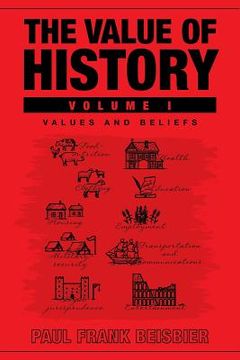 portada The Value of History: Values and Beliefs (en Inglés)