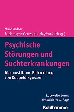 portada Psychische Storungen Und Suchterkrankungen: Diagnostik Und Behandlung Von Doppeldiagnosen (in German)