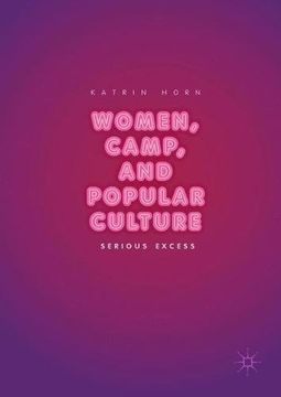 portada Women, Camp, and Popular Culture: Serious Excess