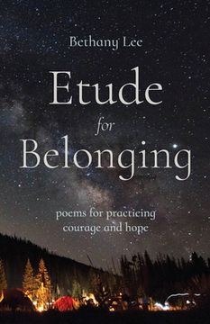 portada Etude for Belonging: Poems for Practicing Courage and Hope (en Inglés)