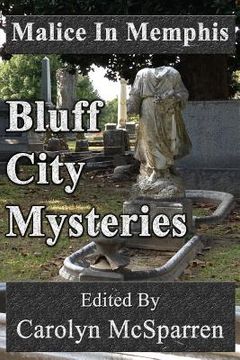 portada Malice In Memphis: Bluff City Mysteries (en Inglés)