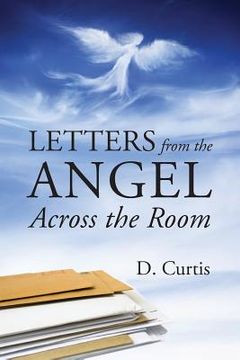 portada Letters from the Angel Across the Room (en Inglés)