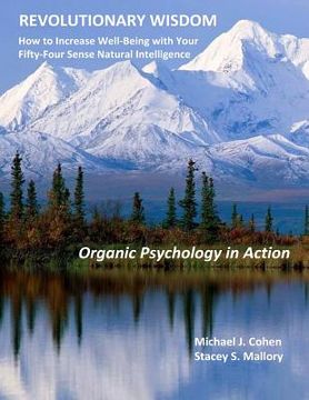 portada Revolutionary Wisdom: Organic Psychology in Action