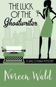 portada THE LUCK OF THE GHOSTWRITER: Volume 2 (A Jake O'Hara Mystery)