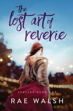 portada The Lost Art of Reverie (in English)