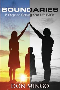 portada Boundaries: 5 Steps to Getting Your Life Back (en Inglés)