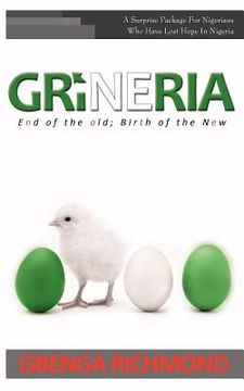 portada grineria: end of the old; birth of the new (in English)