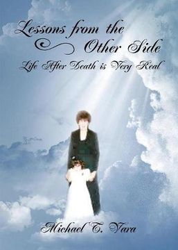 portada Lessons From The Other Side: Life After Death Is Very Real