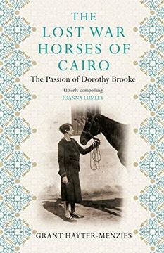portada The Lost War Horses of Cairo: The Passion of Dorothy Brooke (Paperback) (en Inglés)