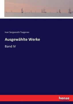 portada Ausgewählte Werke: Band iv (in German)