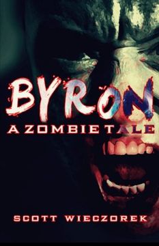 portada Byron: A Zombie Tale (Part 1)