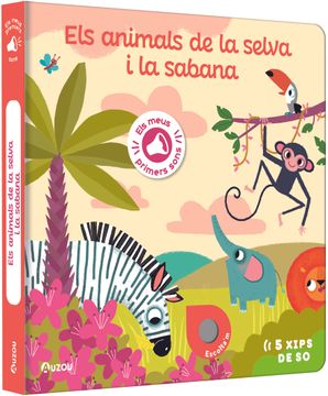 portada Els Animals de la Selva i la Sabana (Els Meus Primers Sons)