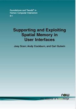 portada Supporting and Exploiting Spatial Memory in User Interfaces (en Inglés)