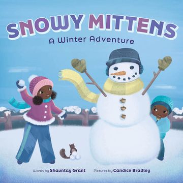 portada Snowy Mittens: A Winter Adventure (a Let's Play Outside! Book) (en Inglés)
